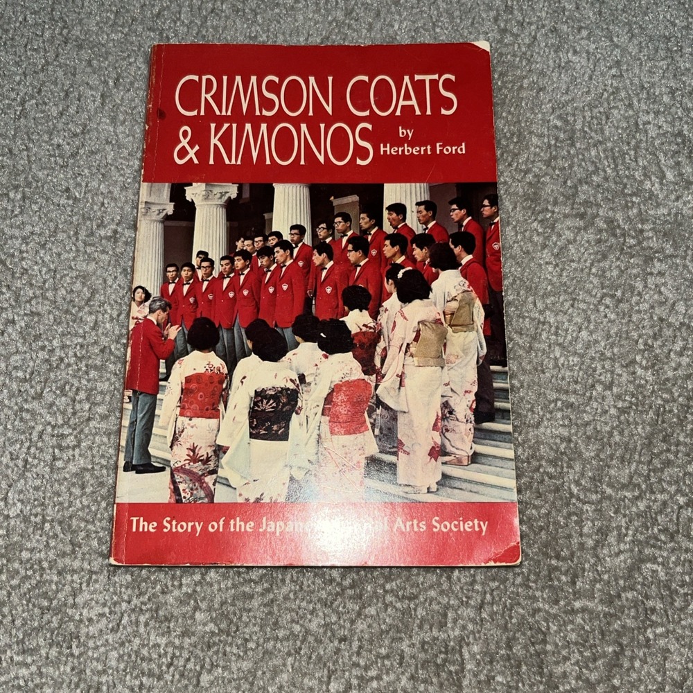 Crimson Coats & Kimonos, Japanese Choral Arts Society, Herbert Ford, SDA, 1968